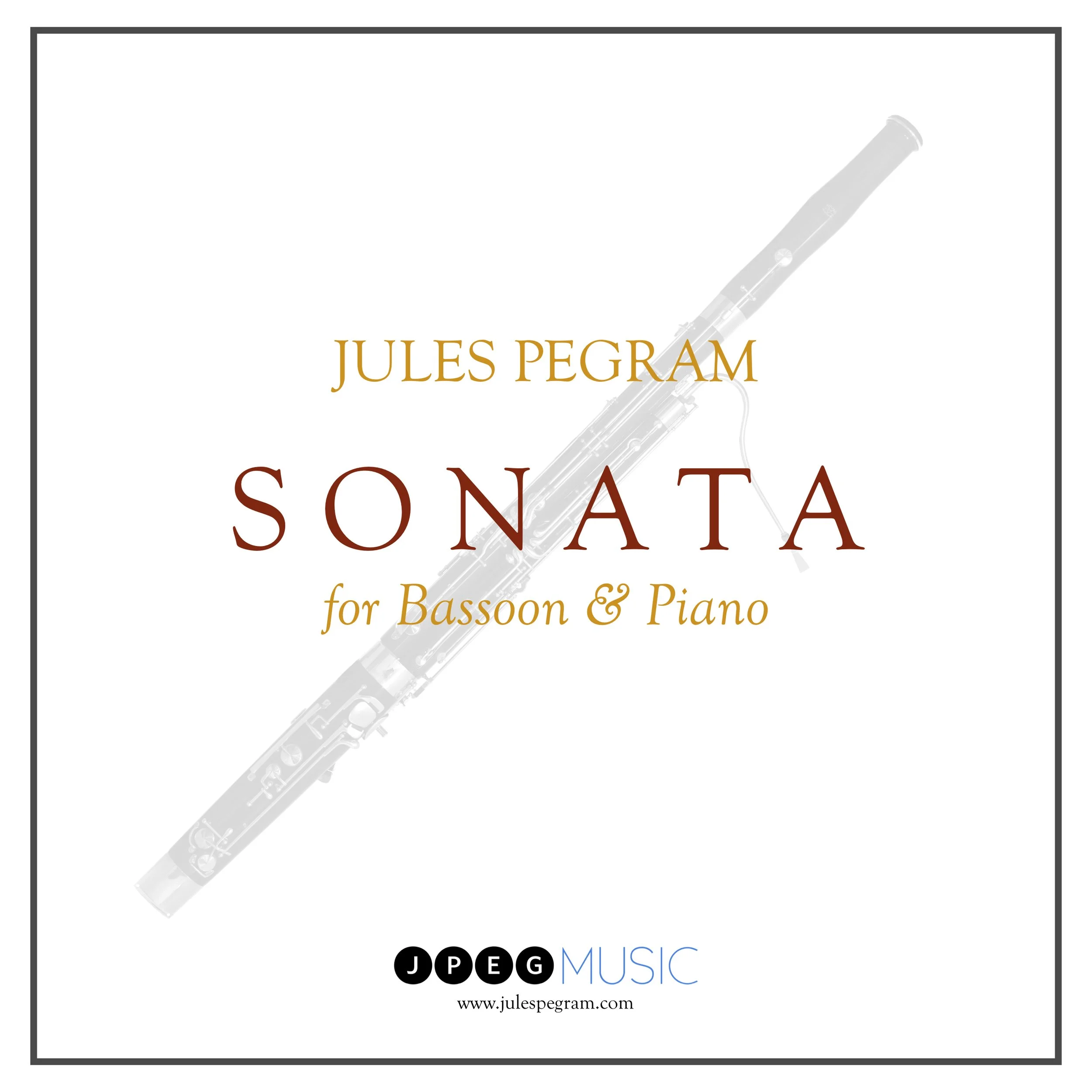 SONATA FOR BASSOON PIANO Piano Score Part Jules Pegram
